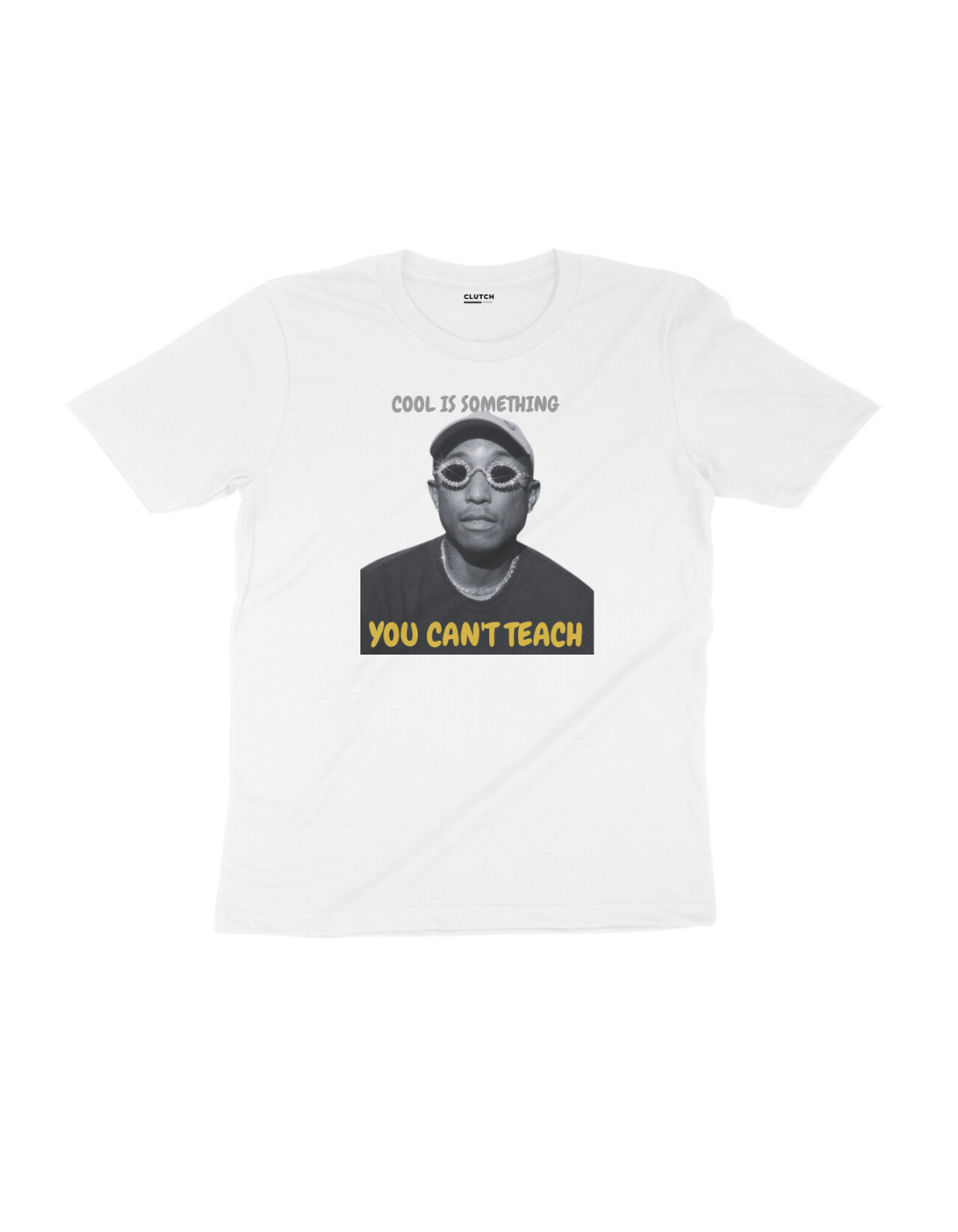 You Can't Teach - Pharrell Williams - Half Sleeve T-Shirt