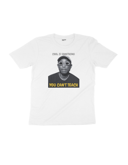 You Can't Teach - Pharrell Williams - Half Sleeve T-Shirt