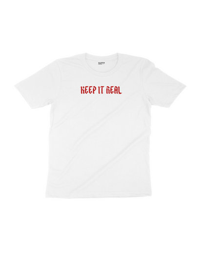 Keep It Real - Half Sleeve T-Shirt