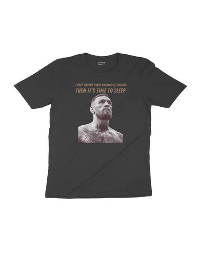 Dreaming - Conor McGregor - Half Sleeve T-Shirt