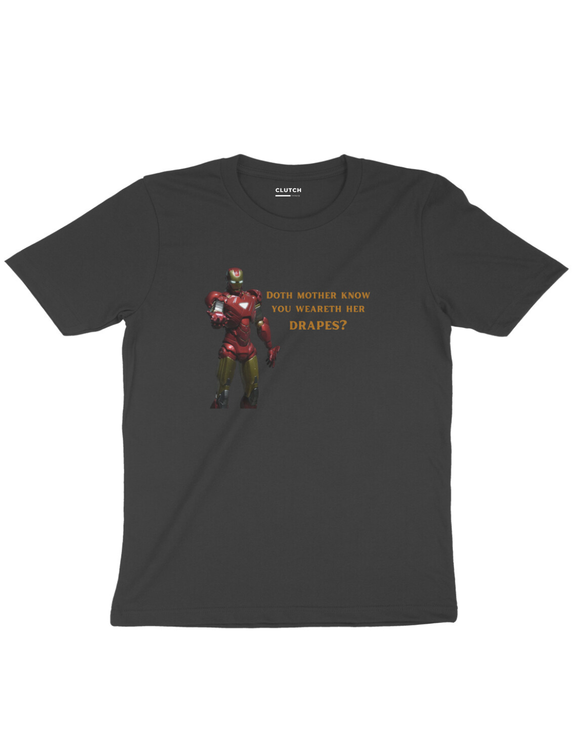 Doth Mother Know... Iron Man Half sleeve t-shirt