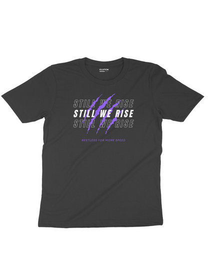 Still We Rise Half Sleeve T-Shirt